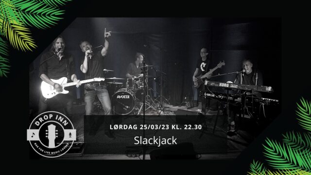 slackjack-–-drop-inn