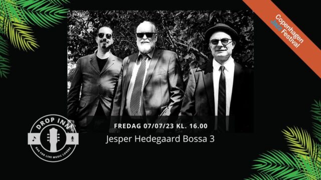 jesper-hedegaard-bossa-3-–-drop-inn