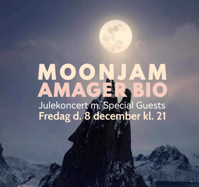 moonjam-/-julekoncert-m.-special-guests-–-amager-bio,